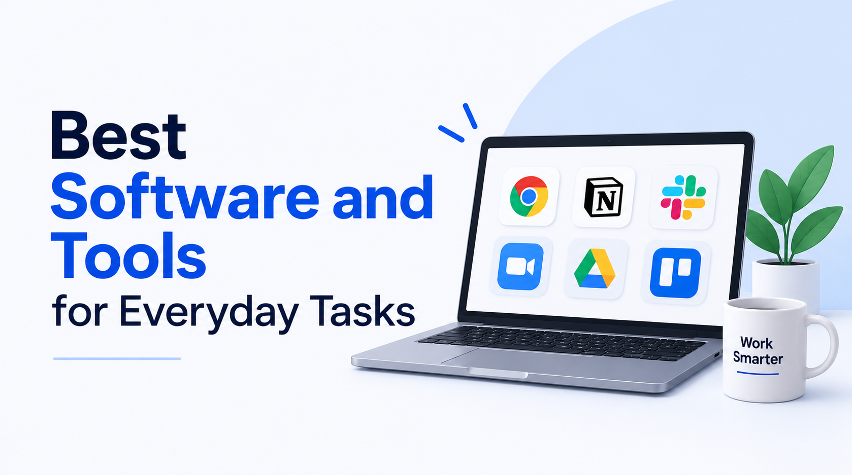 Best Everyday Software & Tools for Work, Security & More